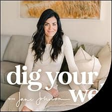 Dig Your Well with Jane Johnson
