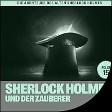 Sherlock Holmes und der Zauberer