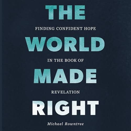 The World Made Right