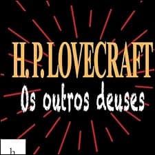Os outros deuses