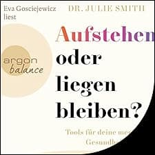 Aufstehen oder liegenbleiben?