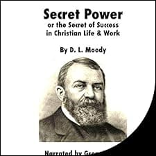 Secret Power or the Secret of Success in Christian Life and Work