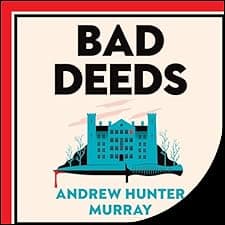 Bad Deeds