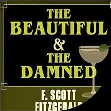 The Beautiful and Damned