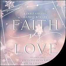 Faith vs. Love