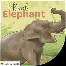 The Kind Elephant