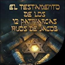 El Testamento de los 12 Patriarcas, Hijos de Jacob