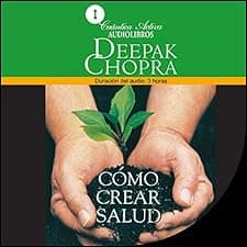 Como Crear Salud [Creating Health]