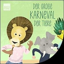 Der gro&szlig;e Karneval der Tiere