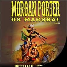 Morgan Porter, US Marshal, Book 2