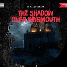 The Shadow over Innsmouth
