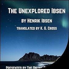 The Unexplored Ibsen