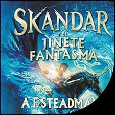 Skandar y el jinete fantasma [Skandar and the Phantom Rider]