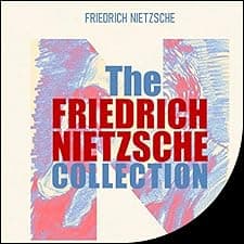 The Friedrich Nietzsche Collection
