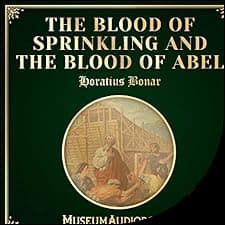 The Blood of Sprinkling and the Blood of Abel