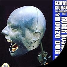 Geoffrey Giuliano in Conversation: Roger Ruskin Spear, Bonzo Dog Man #2