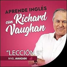 Curso de ingl&eacute;s definitivo - Avanzado - 05 [Definitive English Course - Advanced - 05]