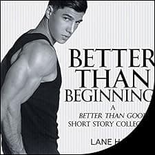 Better than Beginnings