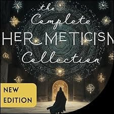 The Complete Hermeticism Collection