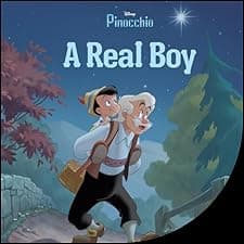 Disney Pinocchio: A Real Boy