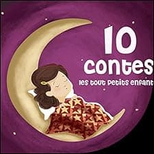 Dix contes pour les tout petits