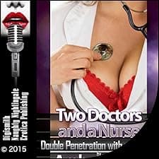 Two Doctors and a Nurse: Double Penetration with a Call Girl