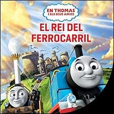 En Thomas i els seus amics - El rei del ferrocarril