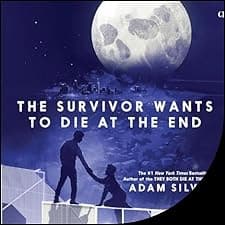 The Survivor Wants to Die at the End