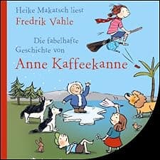 Die fabelhafte Geschichte von Anne Kaffeekanne