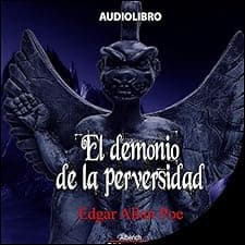 El demonio de la perversidad [The Devil of Perversity]