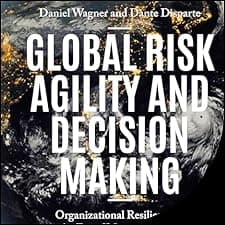 Global Risk Agility and Decision Making