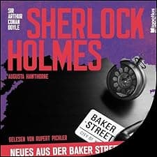 Sherlock Holmes - Neues aus der Baker Street