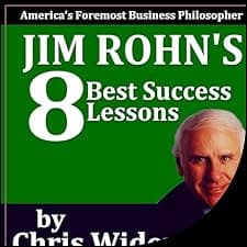 Jim Rohn's 8 Best Success Lessons