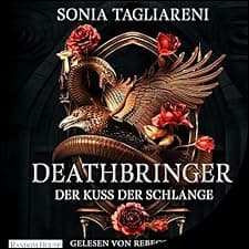 Deathbringer &ndash; Der Kuss der Schlange