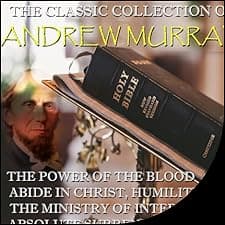The Classic Collection of Andrew Murray