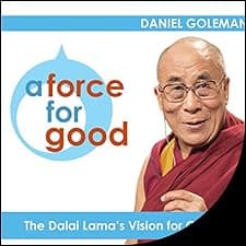 A Force for Good: The Dalai Lama's Vision for Our World