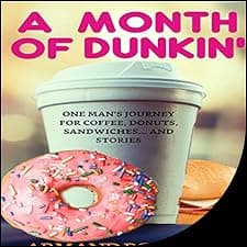 A Month of Dunkin