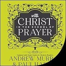 Study Guide for With Christ in the School of Prayer
