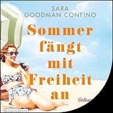 Sommer f&auml;ngt mit Freiheit an
