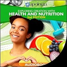 Exploring Creation with Health and Nutrition