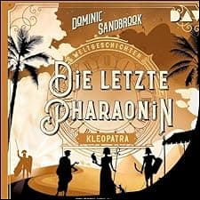 Die letzte Pharaonin - Kleopatra