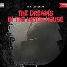 The Dreams in the Witch House