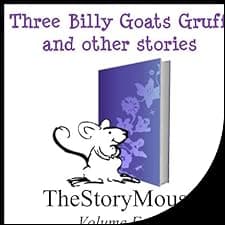 The Three Billy Goats Gruff and Other Stories