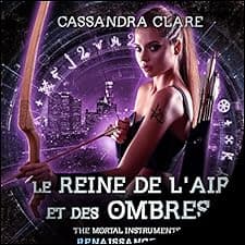 La Reine de l'air et des ombres. Partie 2