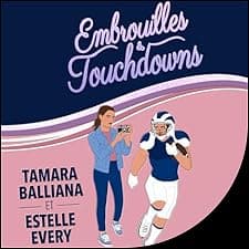 Embrouilles et touchdowns