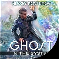 Ghost in the System: Book 6