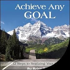 Achieve Any Goal