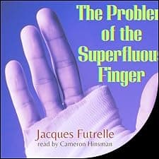 The Problem of the Superfluous Finger