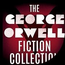 The George Orwell Fiction Collection