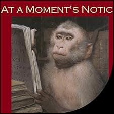 At a Moment's Notice